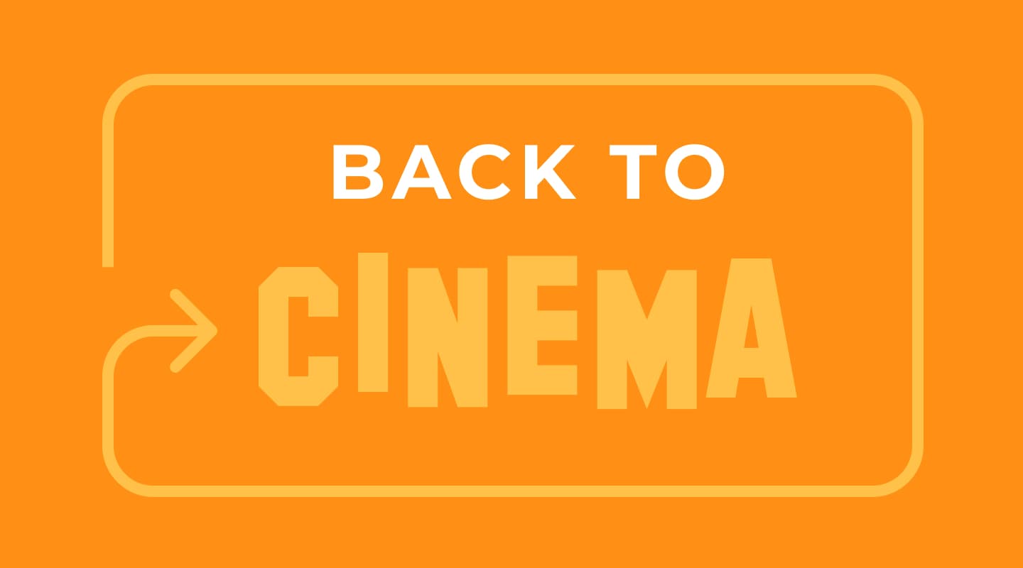Back to Cinema